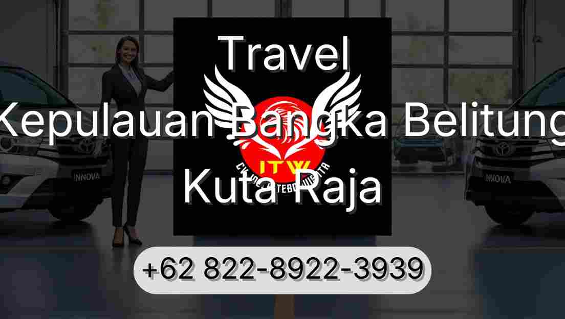 Travel Kepulauan Bangka Belitung Kuta Raja