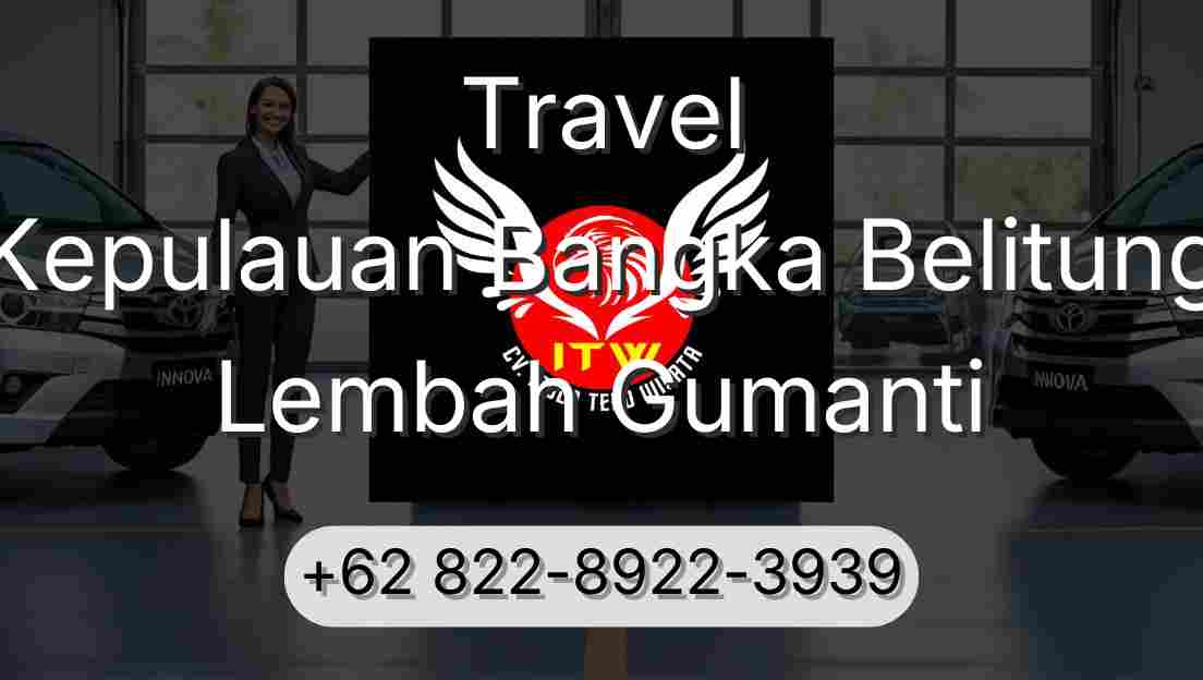 Travel Kepulauan Bangka Belitung Lembah Gumanti