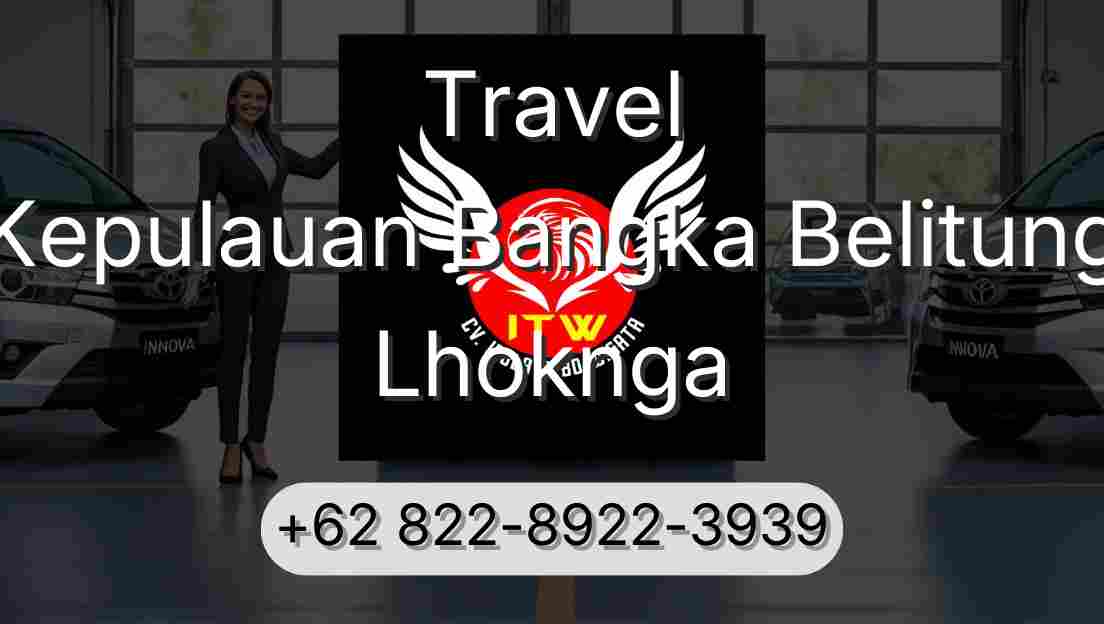 Travel Kepulauan Bangka Belitung Lhoknga