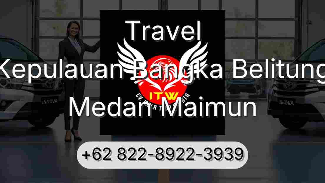 Travel Kepulauan Bangka Belitung Medan Maimun