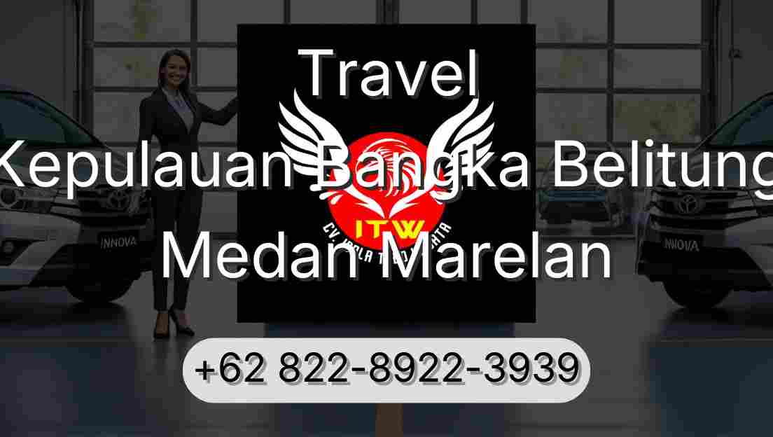 Travel Kepulauan Bangka Belitung Medan Marelan