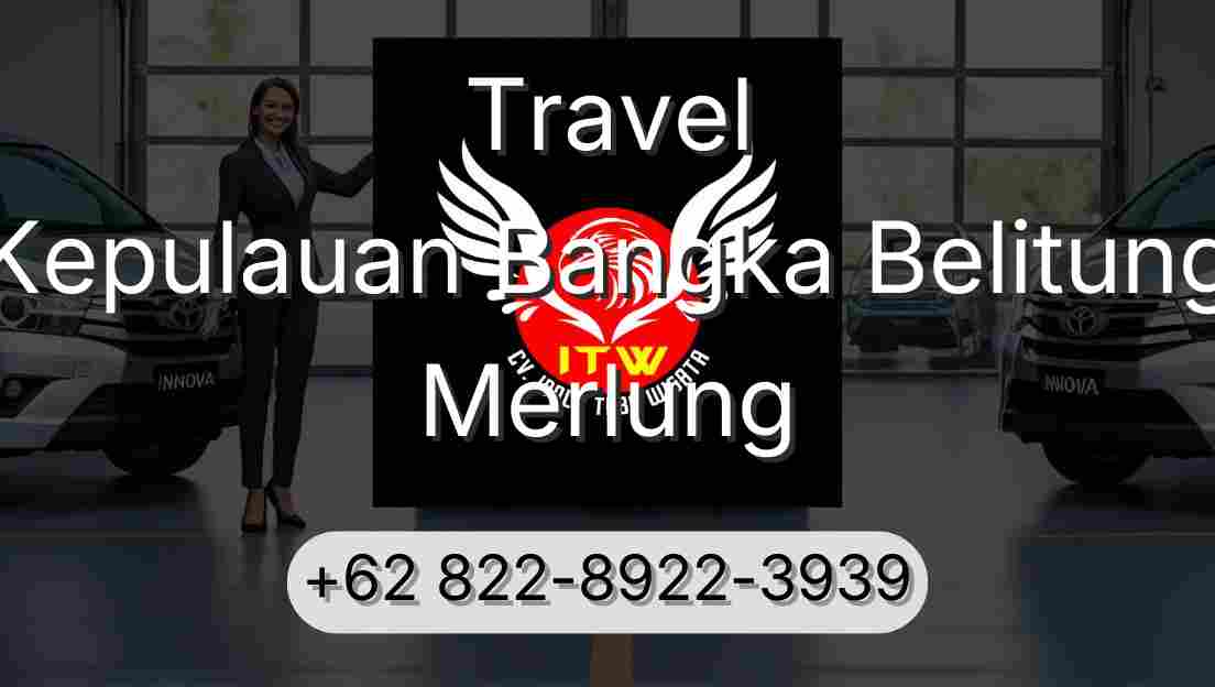 Travel Kepulauan Bangka Belitung Merlung