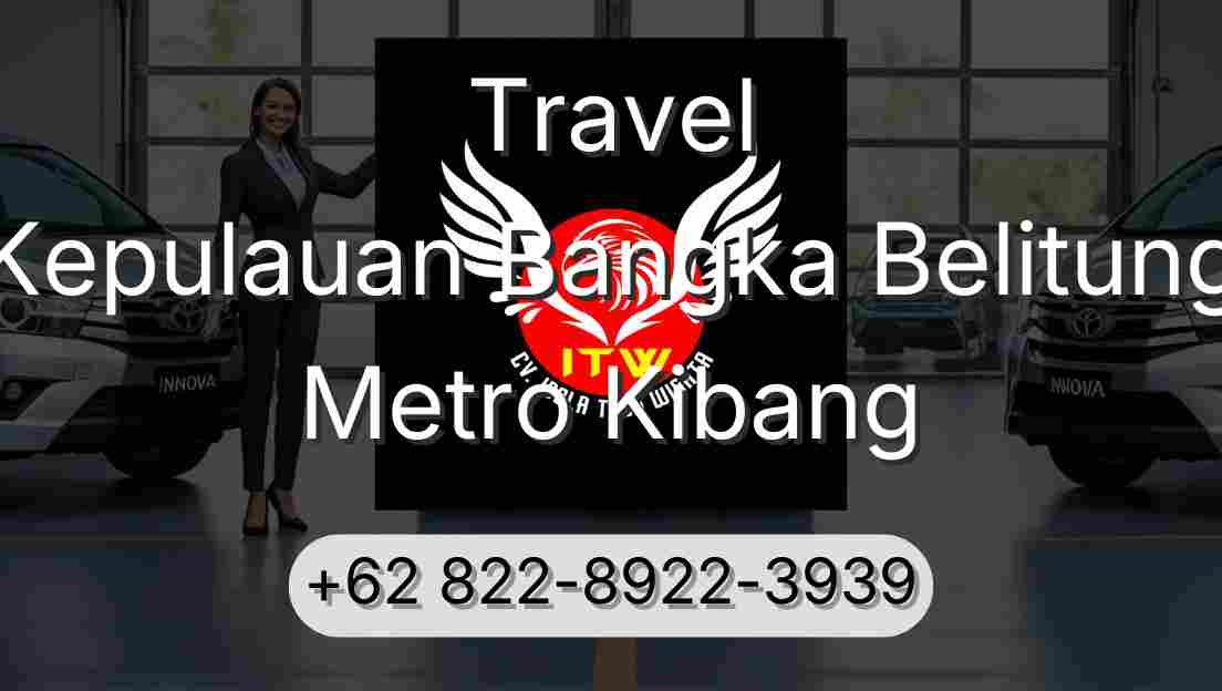 Travel Kepulauan Bangka Belitung Metro Kibang