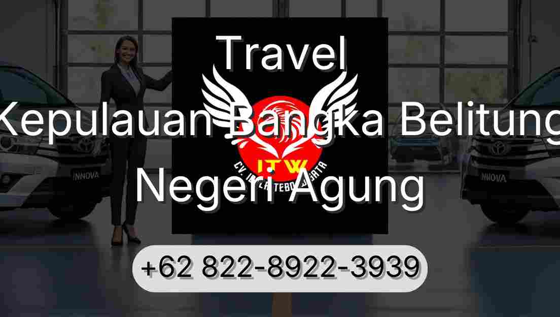 Travel Kepulauan Bangka Belitung Negeri Agung