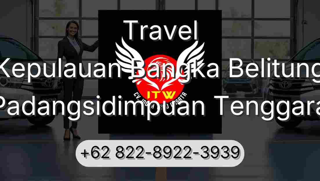 Travel Kepulauan Bangka Belitung Padangsidimpuan Tenggara