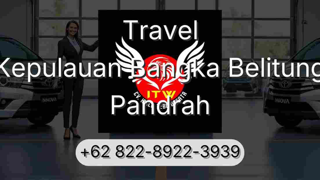Travel Kepulauan Bangka Belitung Pandrah
