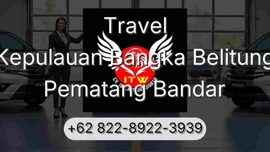 Travel Kepulauan Bangka Belitung Pematang Bandar