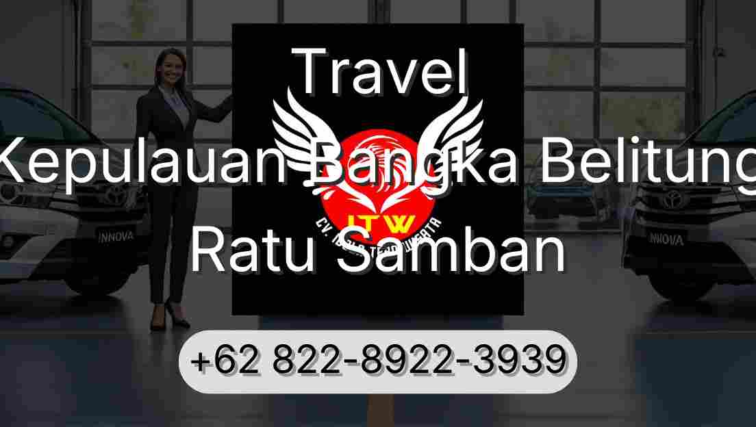 Travel Kepulauan Bangka Belitung Ratu Samban