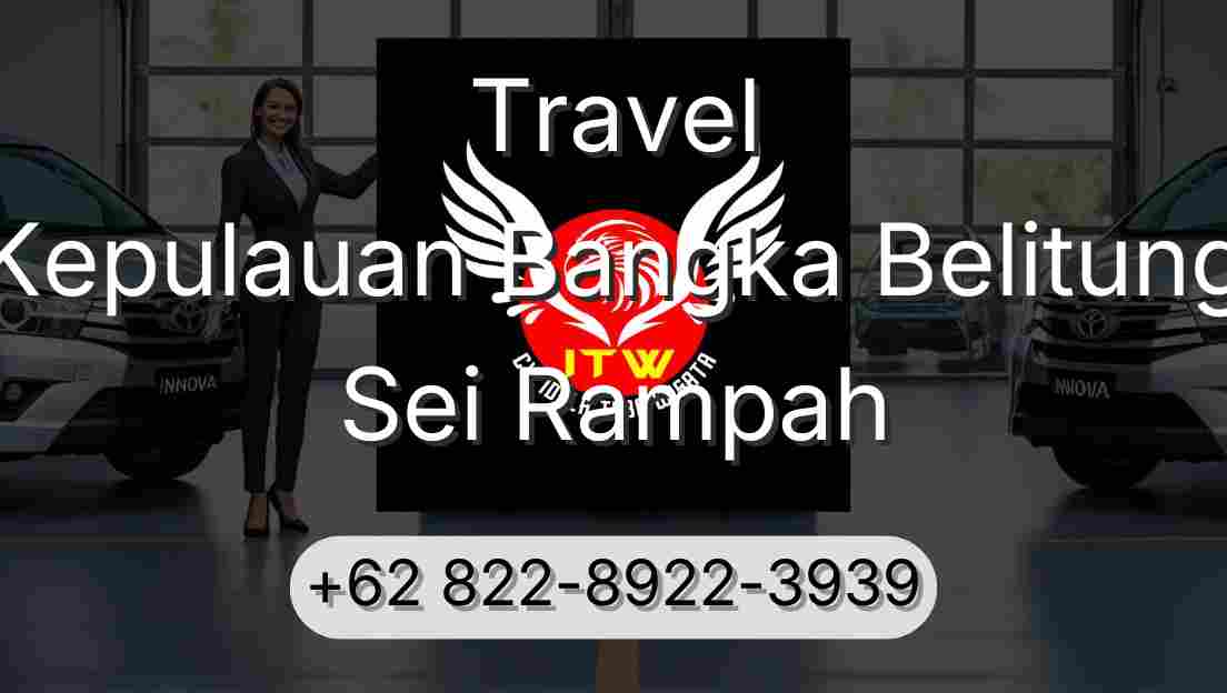 Travel Kepulauan Bangka Belitung Sei Rampah