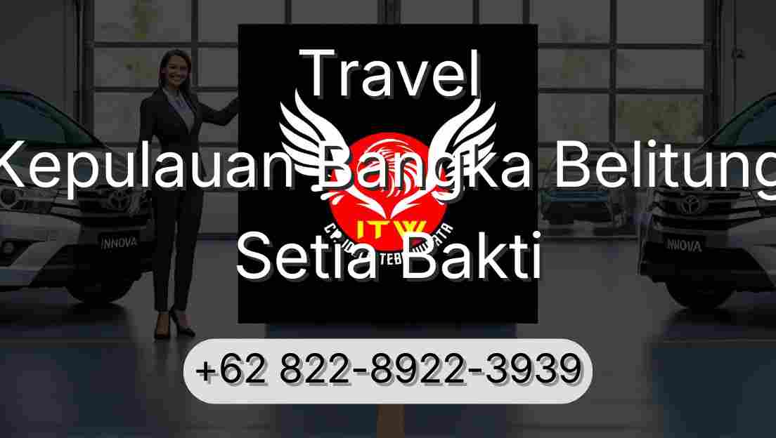 Travel Kepulauan Bangka Belitung Setia Bakti