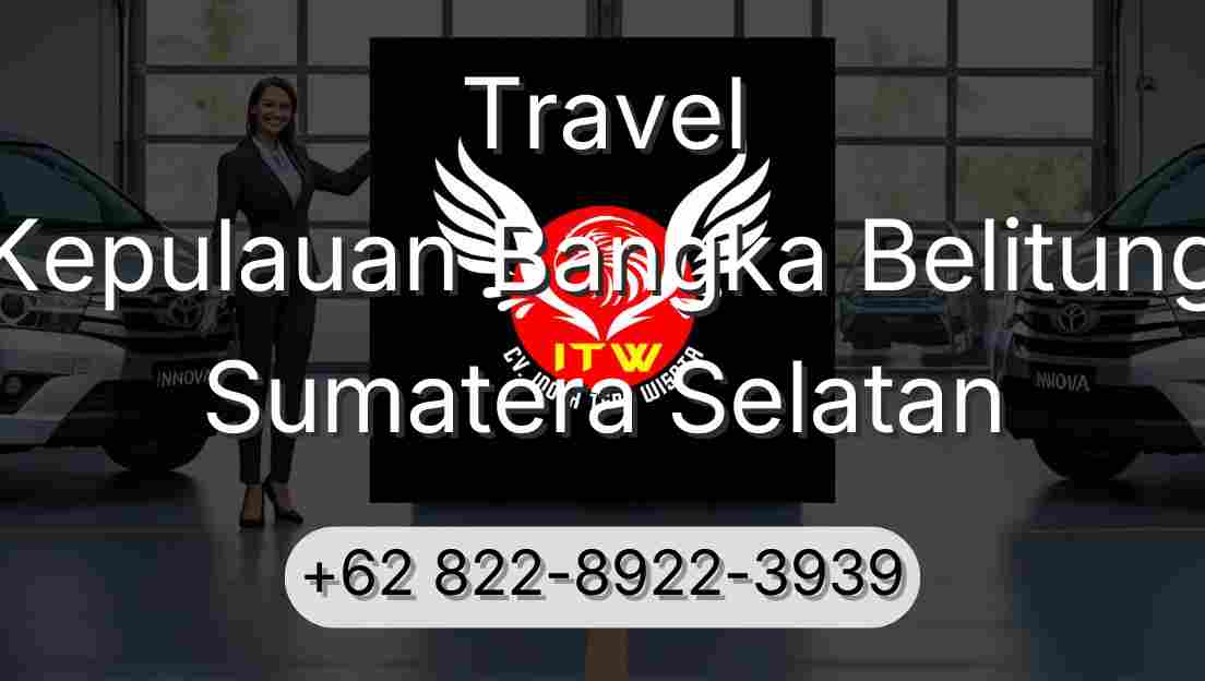 Travel Kepulauan Bangka Belitung Sumatera Selatan