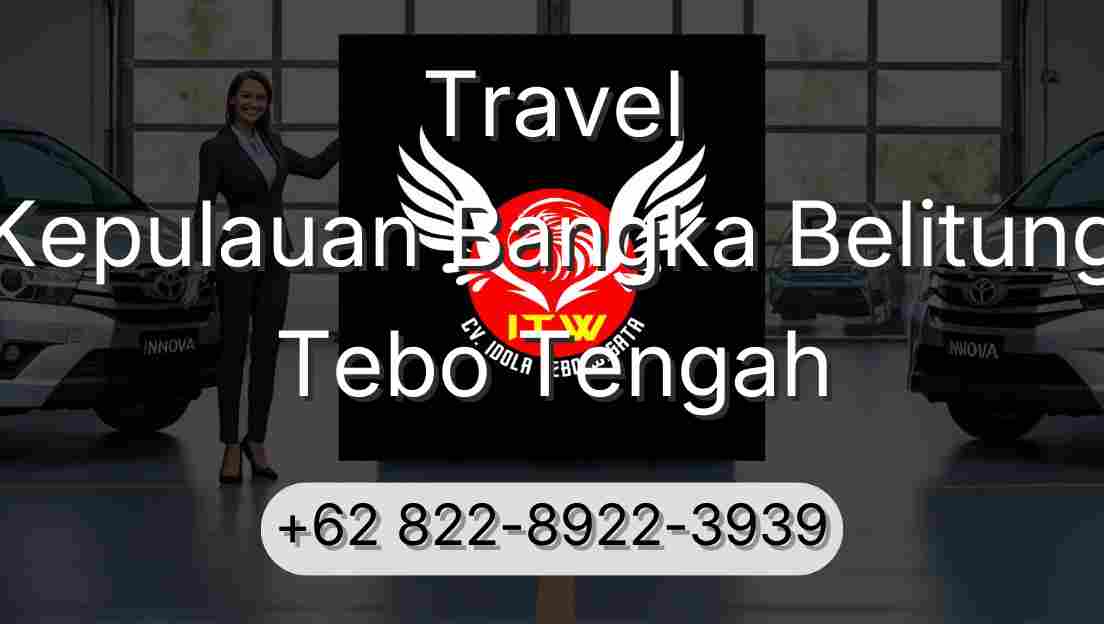 Travel Kepulauan Bangka Belitung Tebo Tengah