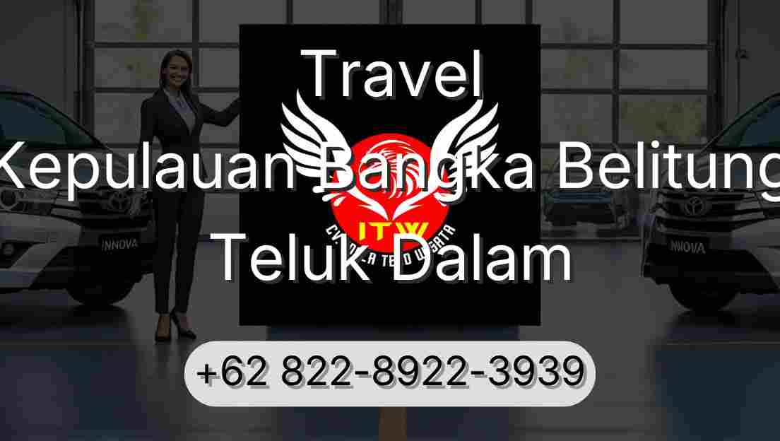 Travel Kepulauan Bangka Belitung Teluk Dalam
