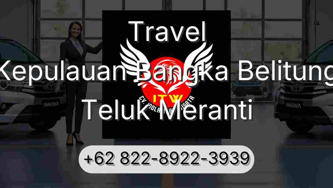 Travel Kepulauan Bangka Belitung Teluk Meranti