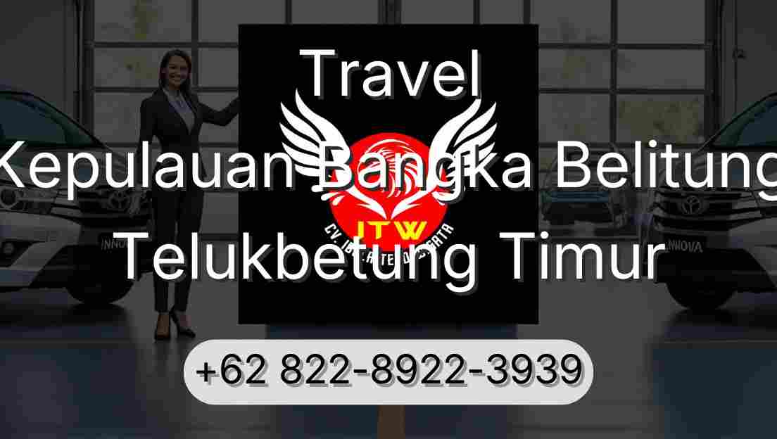 Travel Kepulauan Bangka Belitung Telukbetung Timur