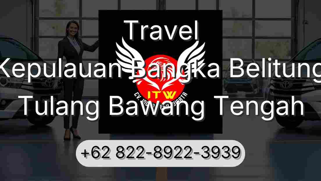 Travel Kepulauan Bangka Belitung Tulang Bawang Tengah