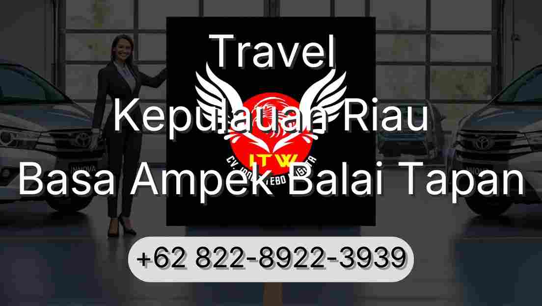 Travel Kepulauan Riau Basa Ampek Balai Tapan