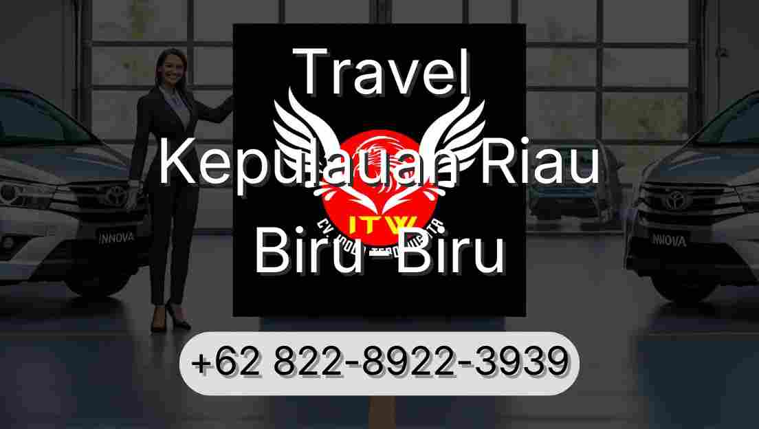 Travel Kepulauan Riau Biru-Biru