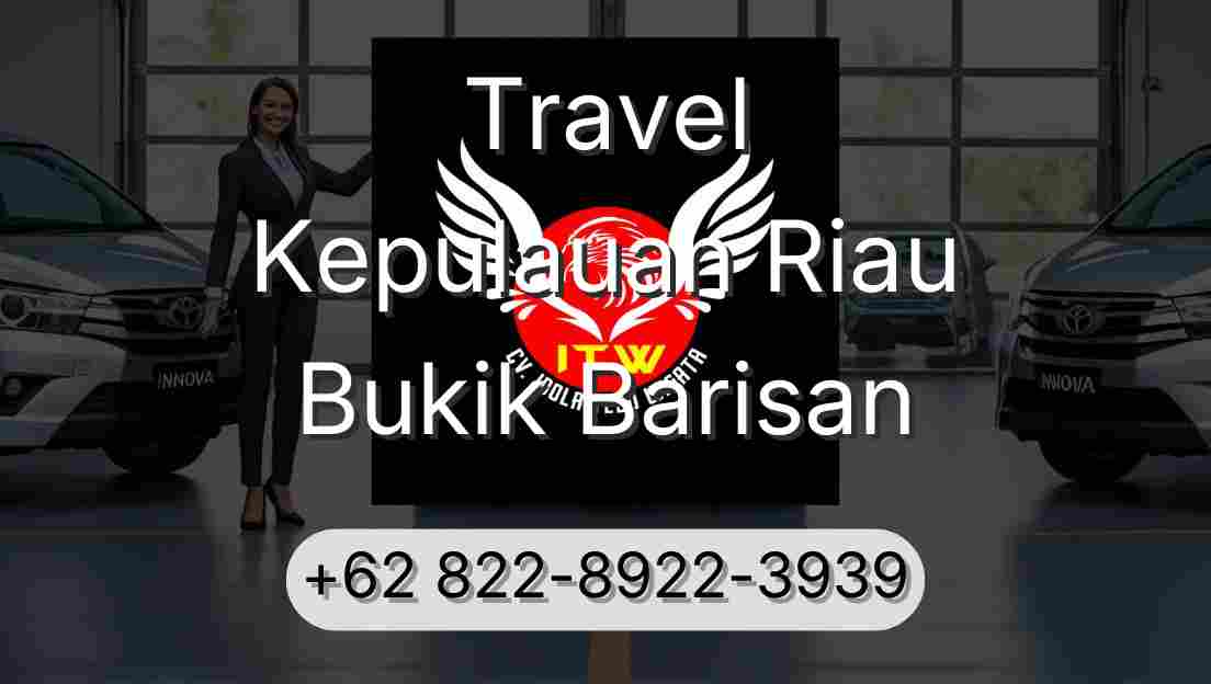 Travel Kepulauan Riau Bukik Barisan