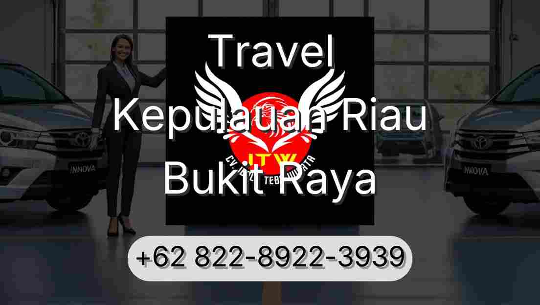 Travel Kepulauan Riau Bukit Raya