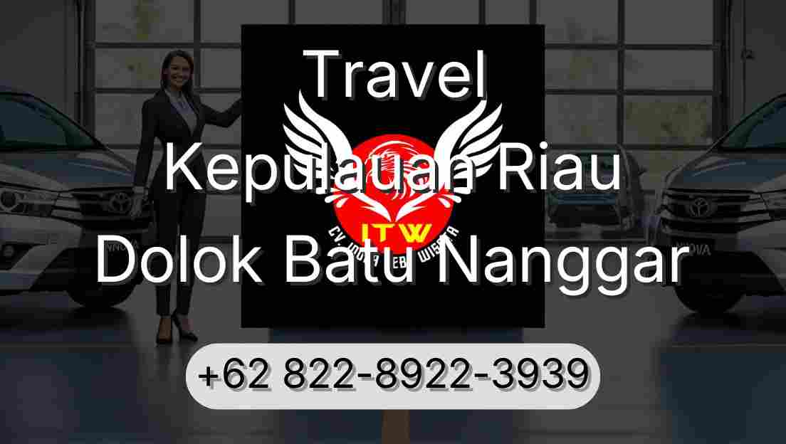 Travel Kepulauan Riau Dolok Batu Nanggar