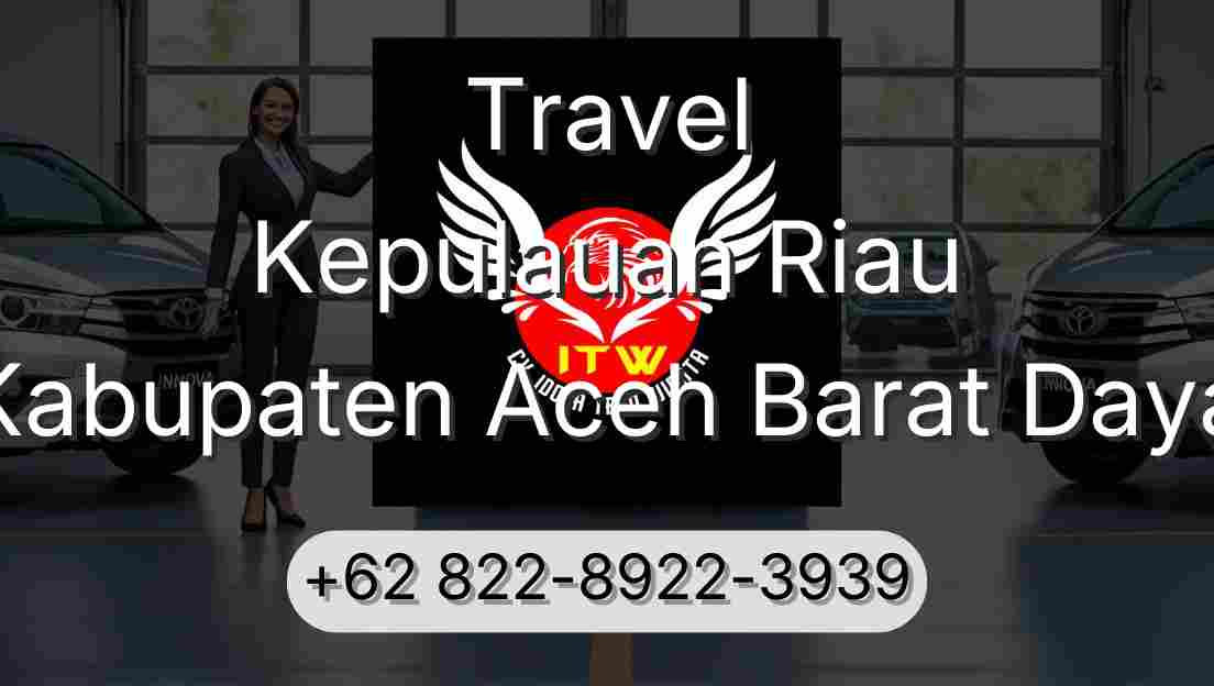 Travel Kepulauan Riau Kabupaten Aceh Barat Daya