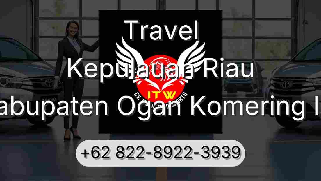 Travel Kepulauan Riau Kabupaten Ogan Komering Ilir