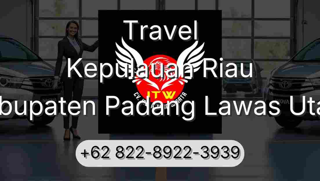 Travel Kepulauan Riau Kabupaten Padang Lawas Utara