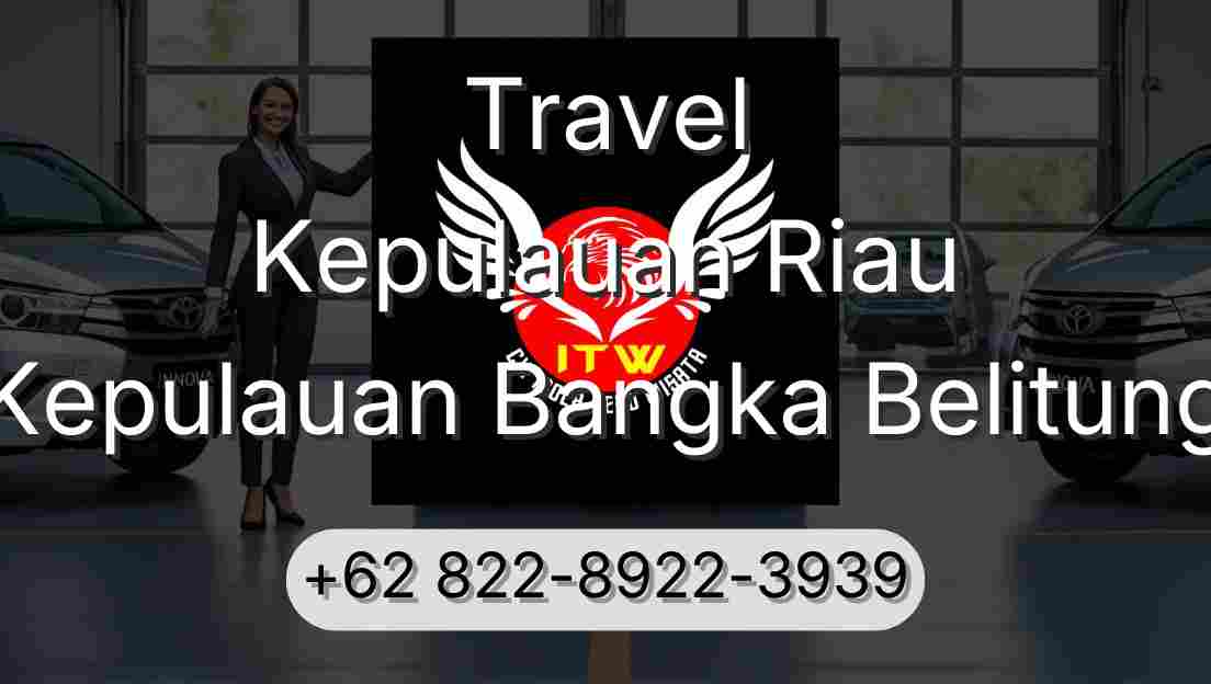 Travel Kepulauan Riau Kepulauan Bangka Belitung