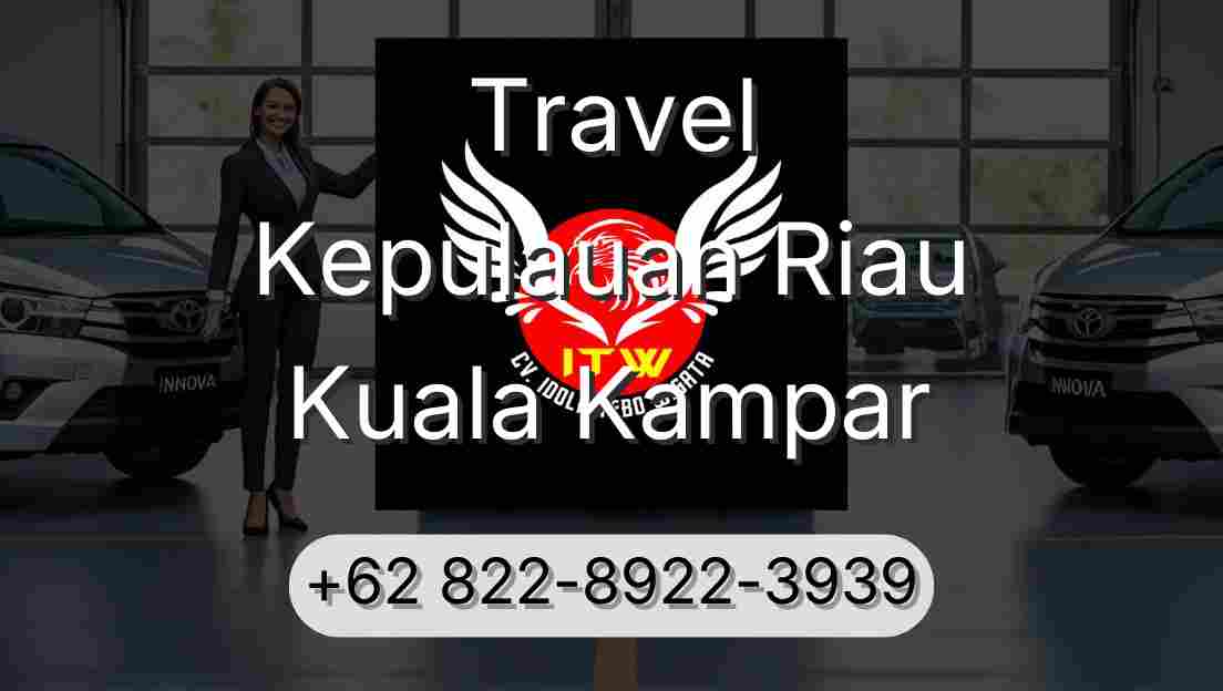 Travel Kepulauan Riau Kuala Kampar