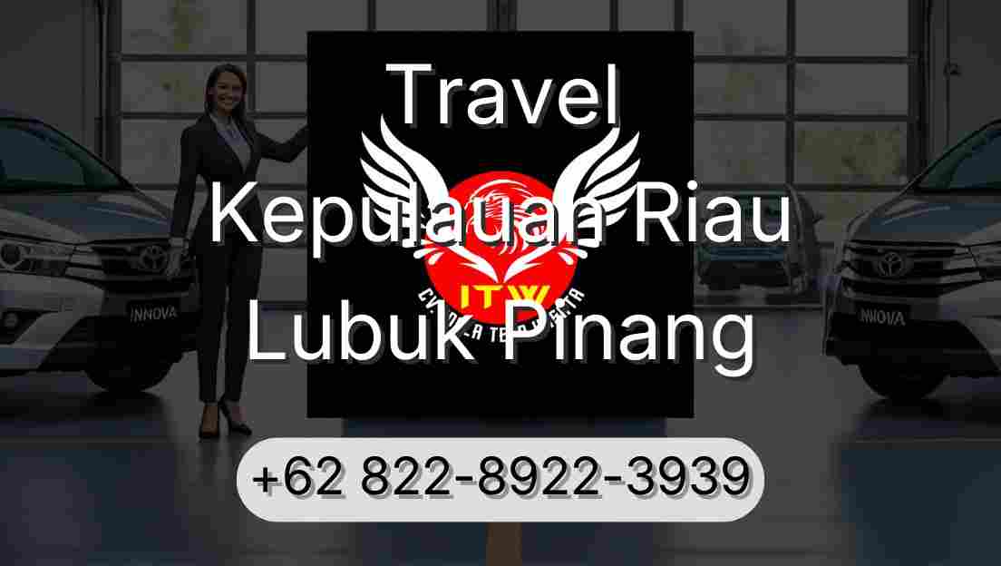 Travel Kepulauan Riau Lubuk Pinang