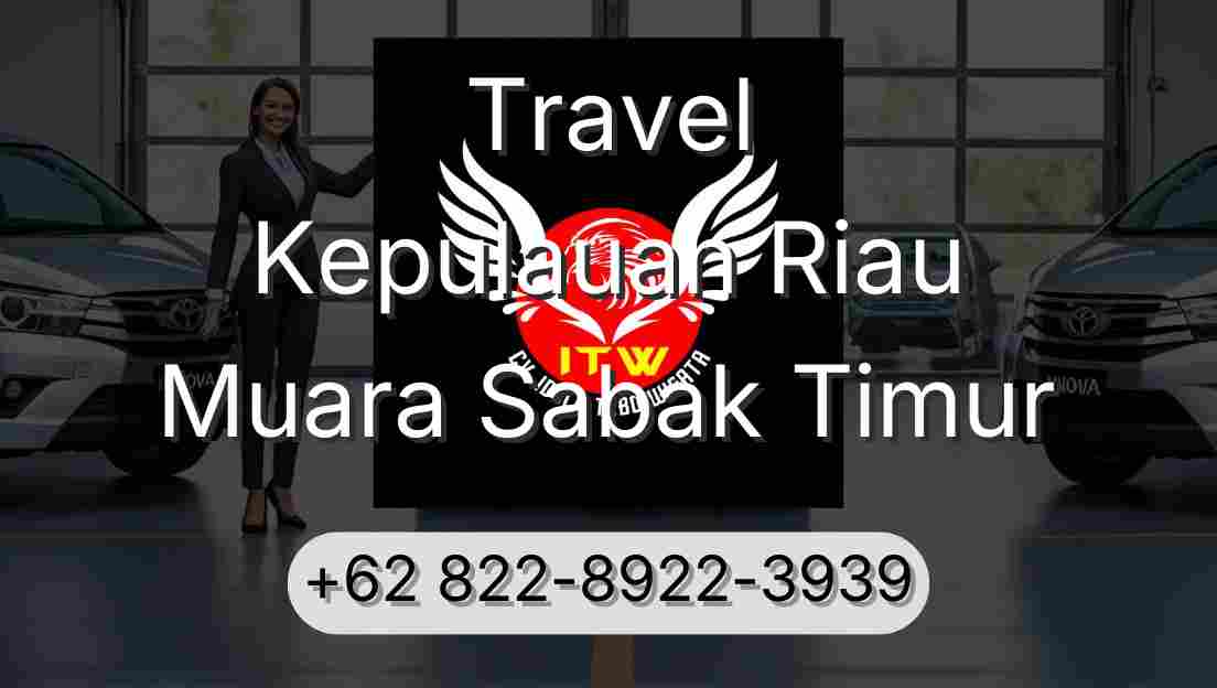 Travel Kepulauan Riau Muara Sabak Timur