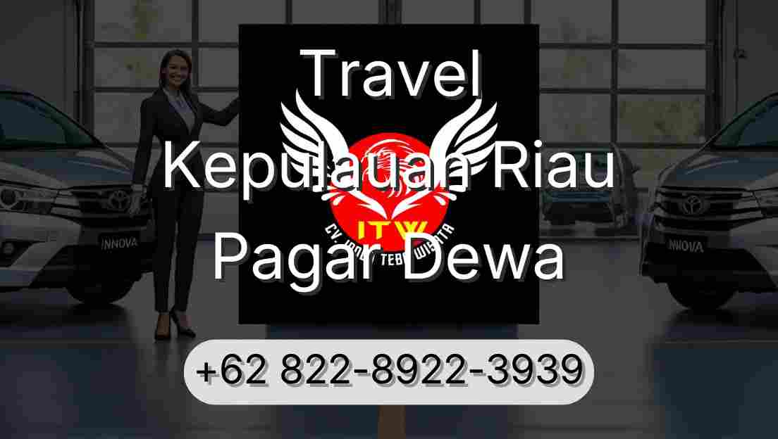 Travel Kepulauan Riau Pagar Dewa