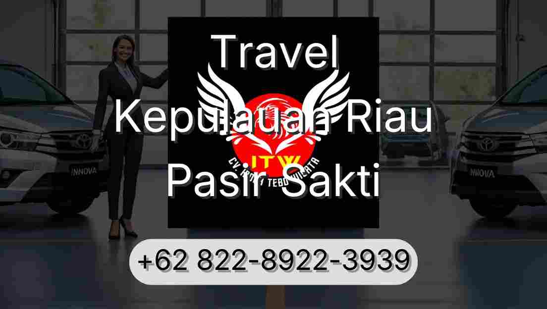 Travel Kepulauan Riau Pasir Sakti