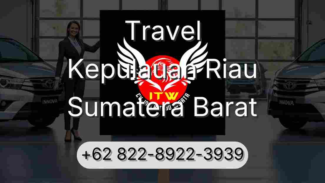 Travel Kepulauan Riau Sumatera Barat