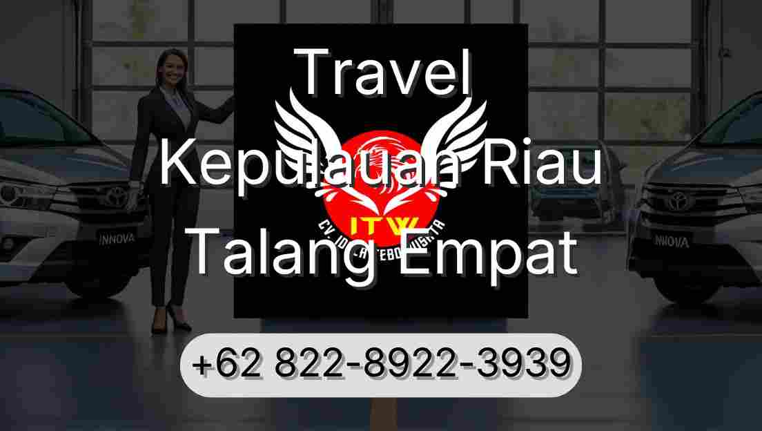 Travel Kepulauan Riau Talang Empat