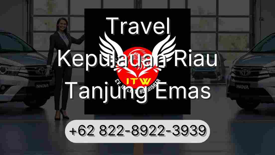 Travel Kepulauan Riau Tanjung Emas