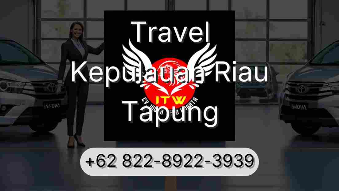 Travel Kepulauan Riau Tapung