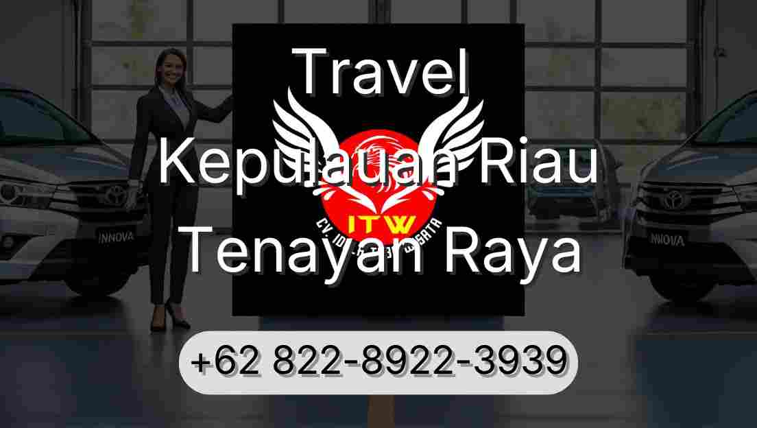 Travel Kepulauan Riau Tenayan Raya