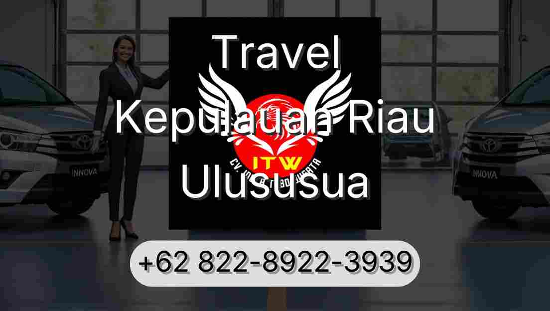 Travel Kepulauan Riau Ulususua