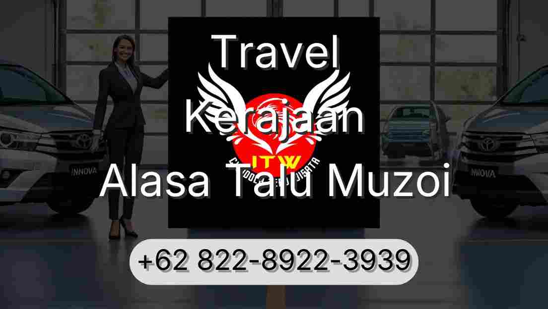 Travel Kerajaan Alasa Talu Muzoi