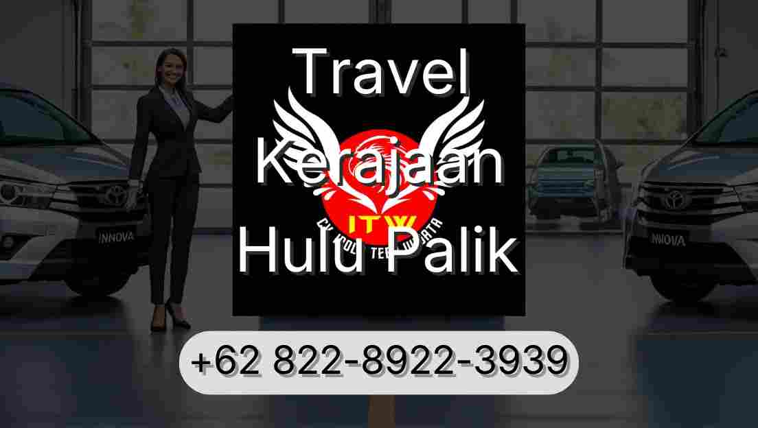 Travel Kerajaan Hulu Palik