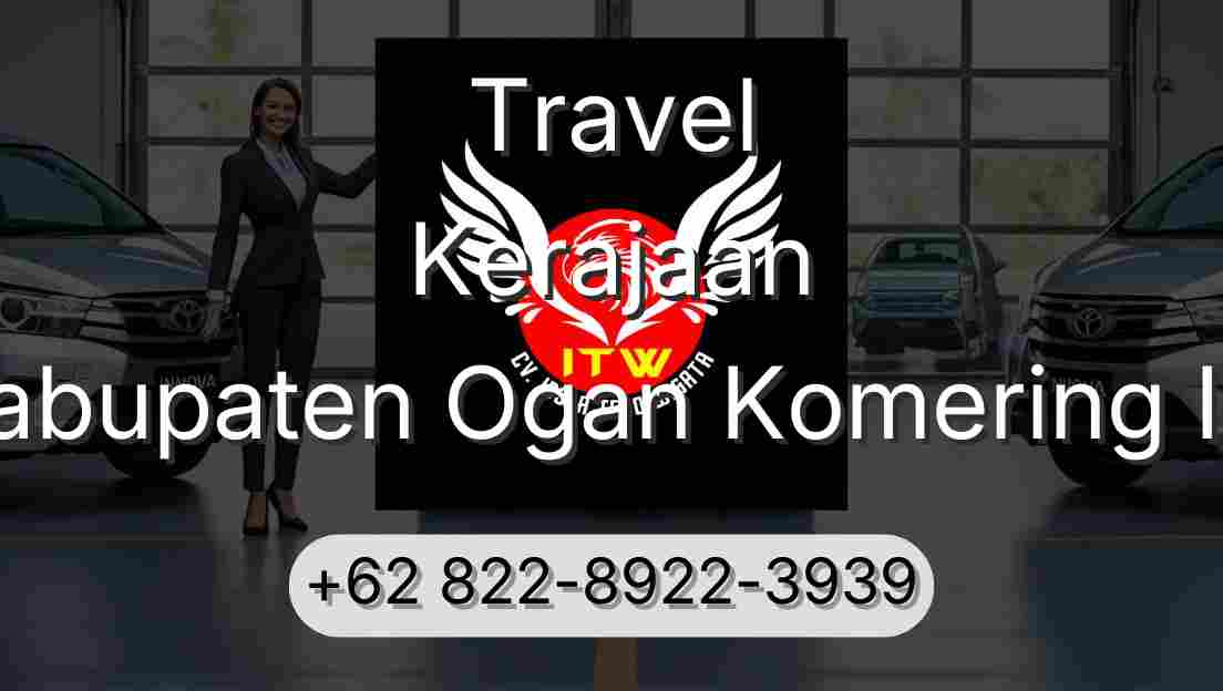 Travel Kerajaan Kabupaten Ogan Komering Ilir