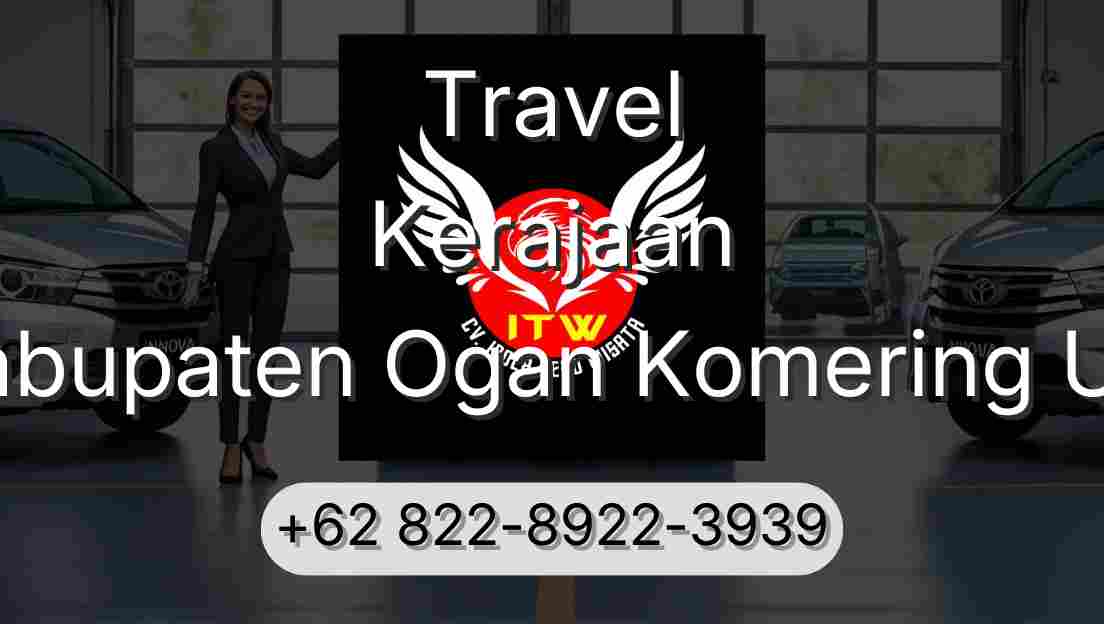 Travel Kerajaan Kabupaten Ogan Komering Ulu