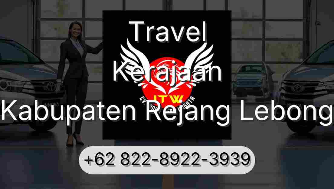 Travel Kerajaan Kabupaten Rejang Lebong