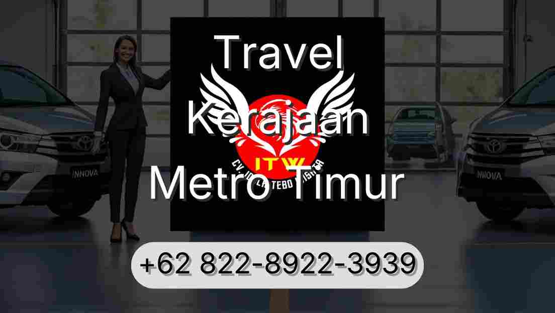 Travel Kerajaan Metro Timur
