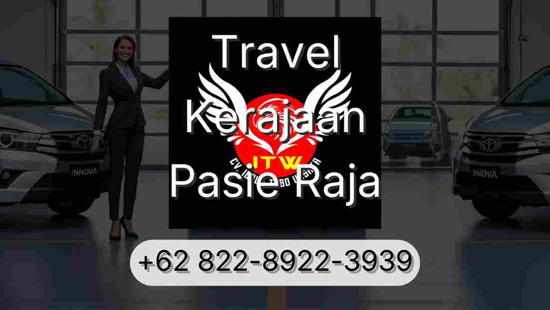 Travel Kerajaan Pasie Raja