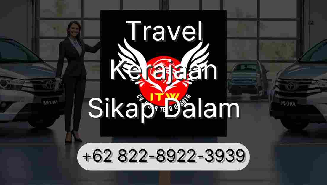Travel Kerajaan Sikap Dalam