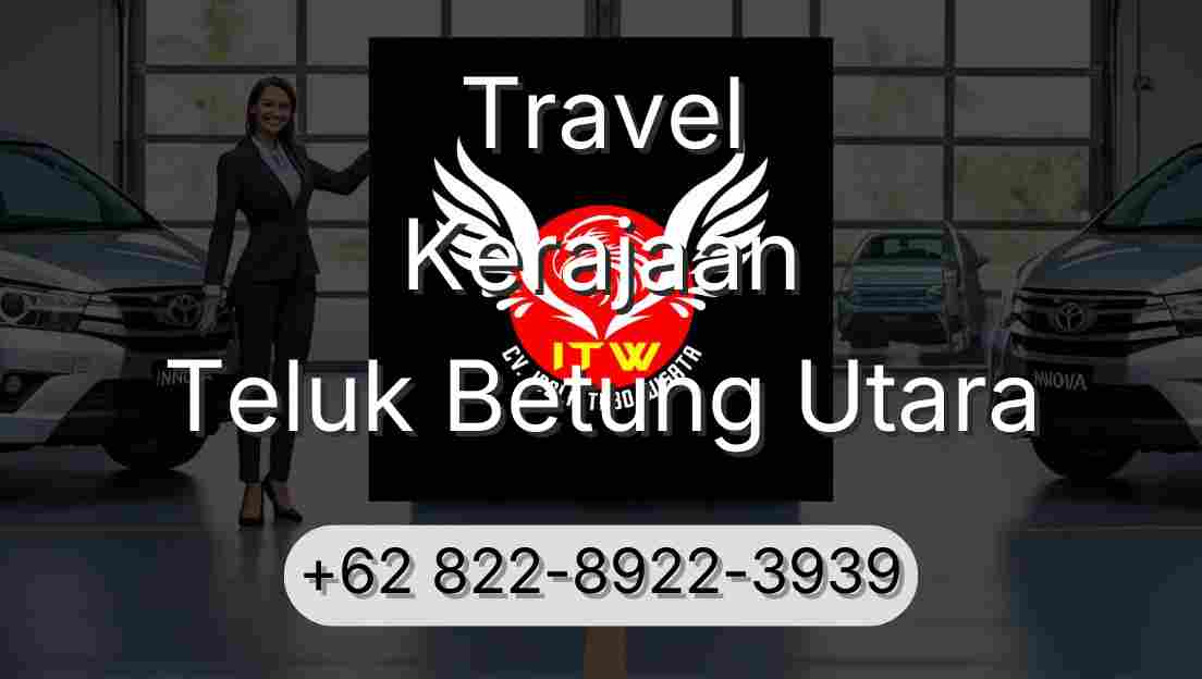 Travel Kerajaan Teluk Betung Utara