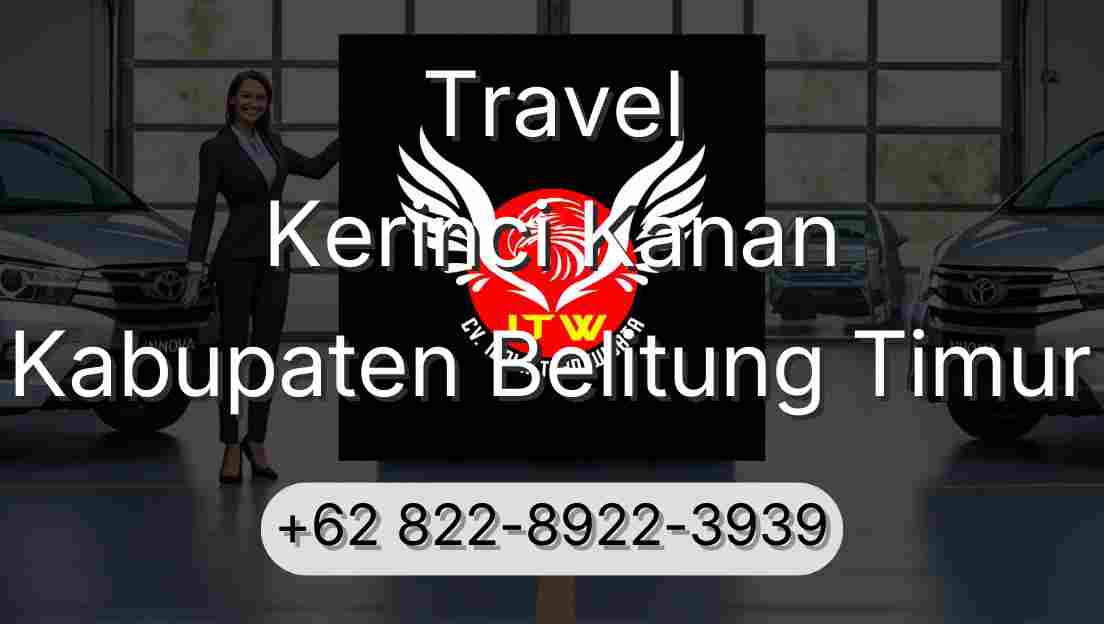 Travel Kerinci Kanan Kabupaten Belitung Timur